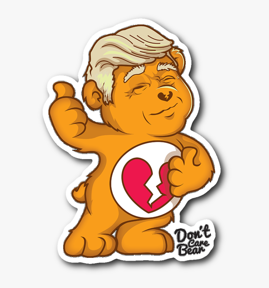 Dont Care Bear Maga W Hair Trump Sticker Donald Trump Care Bear