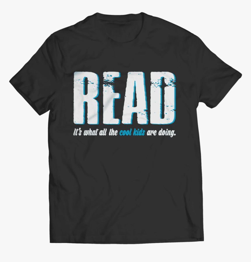 Cool Kids Read T Shirt - Active Shirt, HD Png Download, Free Download