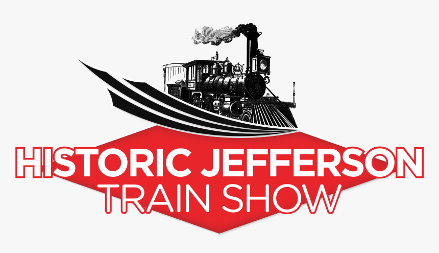 Historic Jefferson Train Show - Locomotive, HD Png Download, Free Download