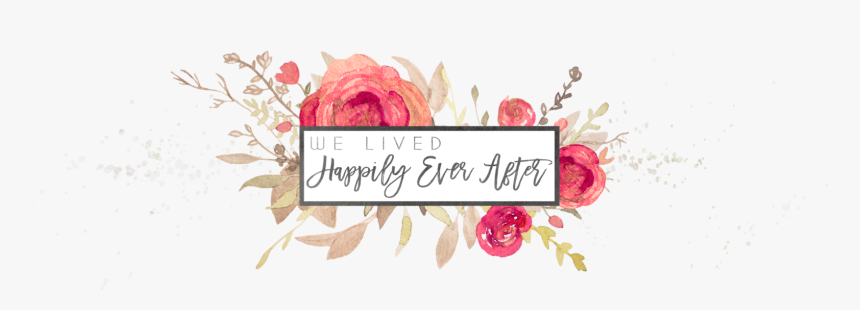 We Lived Happily Ever After, HD Png Download, Free Download
