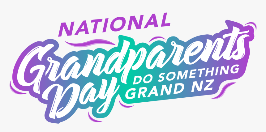 New Zealand Grandparents Day Is Coming, HD Png Download, Free Download