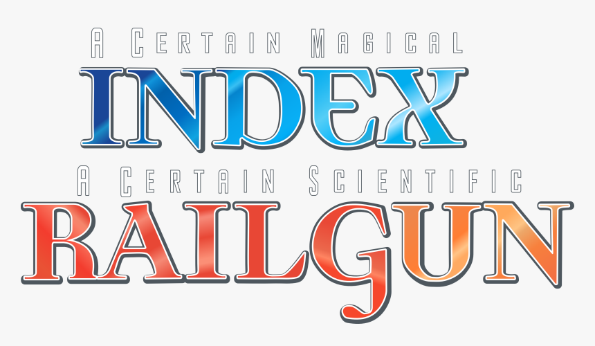 Certain Scientific Railgun Title, HD Png Download, Free Download