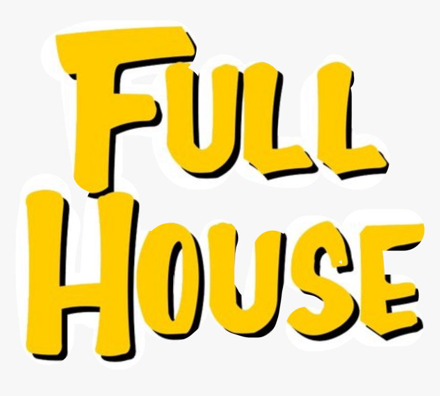 #fullhouse #freetoedit - Full House Logo Sticker, HD Png Download, Free Download