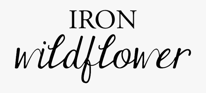 Iron Wildflower - Calligraphy, HD Png Download, Free Download