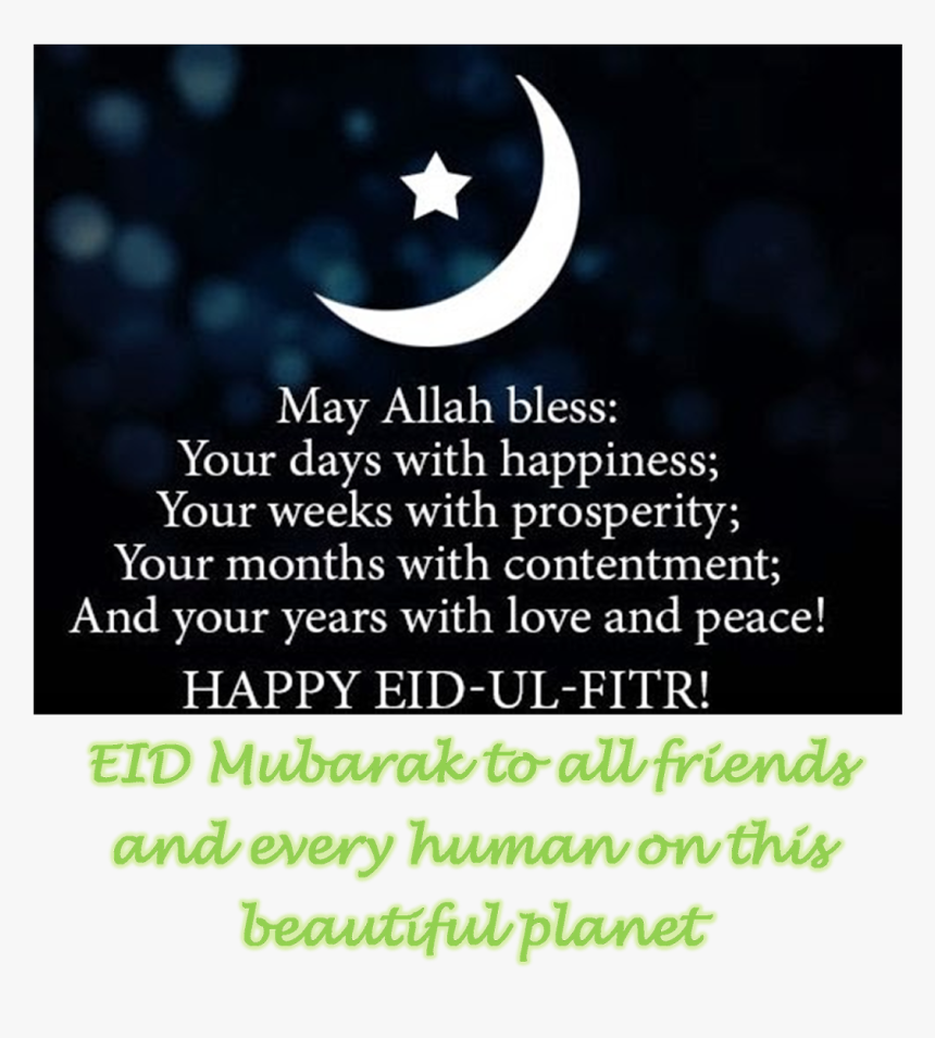 Eid Mubarak To All Friends And Humans On This Beautiful - Crescent, HD Png Download, Free Download