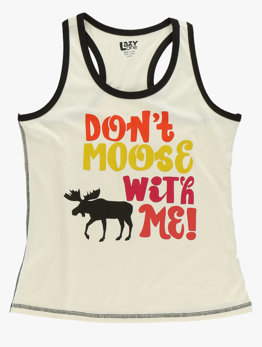 Don"t Moose With Me - Active Tank, HD Png Download, Free Download