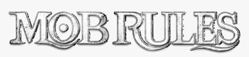 Mob Rules - Mob Rules Logo Png, Transparent Png, Free Download