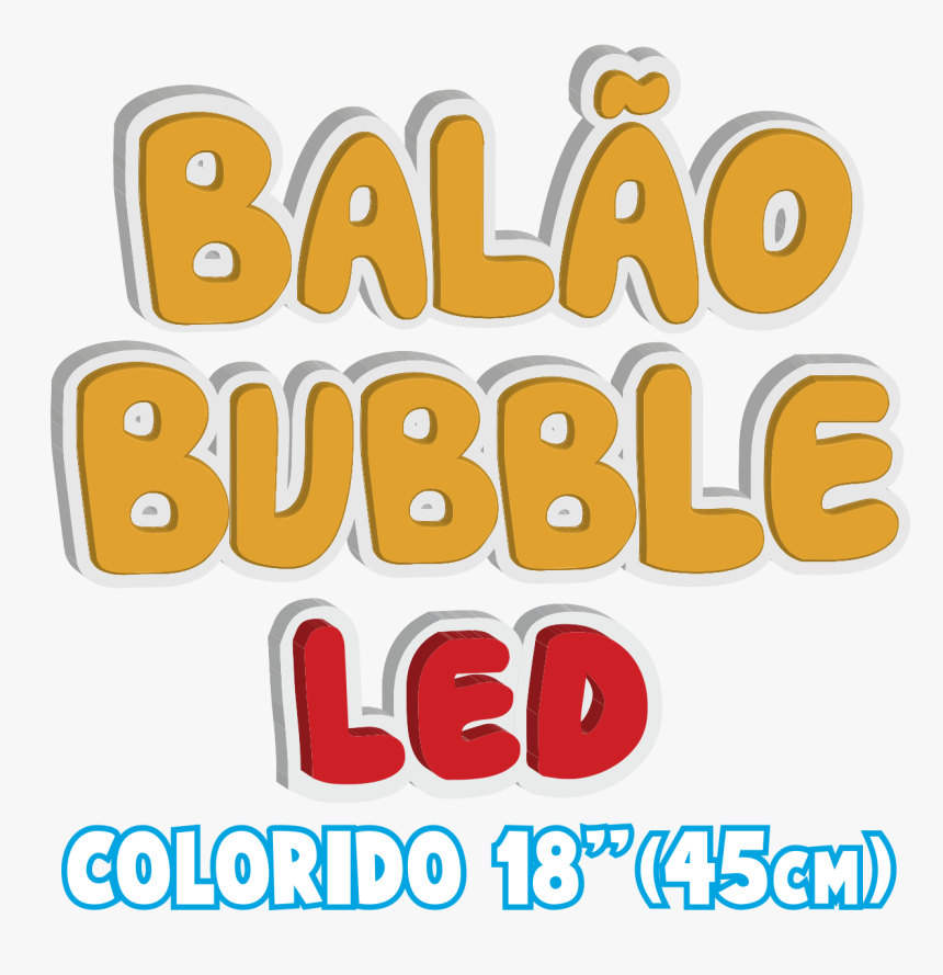 Balão Bubble Com Led Colorido 18″ , Png Download, Transparent Png, Free Download