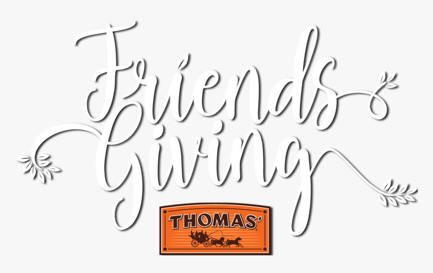 Friendsgiving With Thomas - Calligraphy, HD Png Download, Free Download