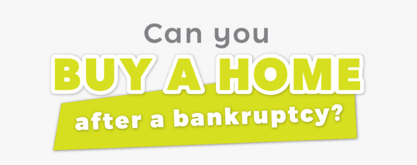 Can You Buy A Home After A Bankruptcy - Tan, HD Png Download, Free Download