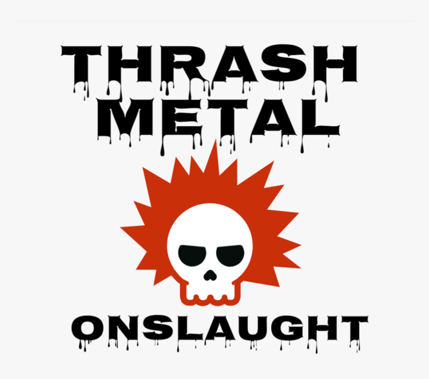 Thrashmetalonslaught - Poster, HD Png Download, Free Download