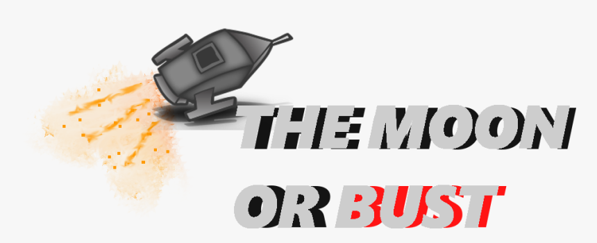 Moon Or Bust, HD Png Download, Free Download