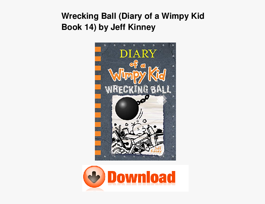 Diary Of A Wimpy Kid Wrecking Ball, HD Png Download, Free Download