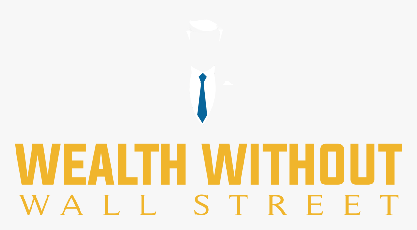 Wealth Without Wall Street - Graphic Design, HD Png Download, Free Download