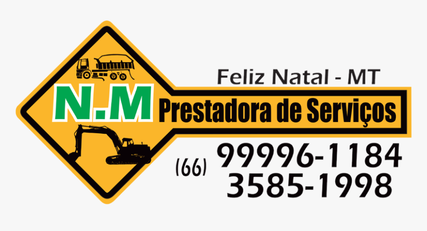 Nm Prestadora De Serviços Em Feliz Natal Mt - Traffic Sign, HD Png Download, Free Download