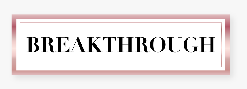 Breakthrough Png, Transparent Png, Free Download