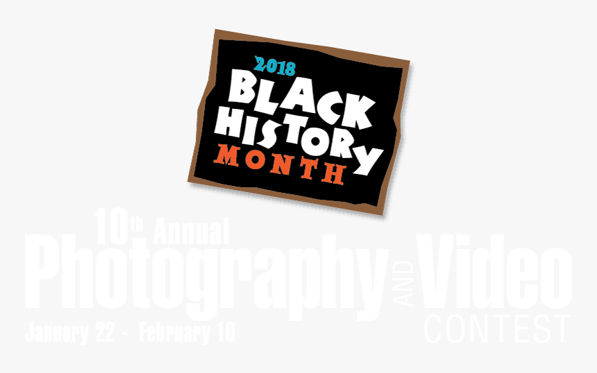 10th Annual Black History Month Photography And Video - Graphic Design, HD Png Download, Free Download