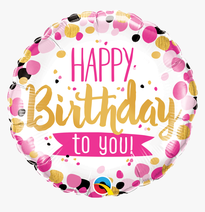 Happy Birthday Balloon Png - Happy Birthday To You Balloon, Transparent Png, Free Download