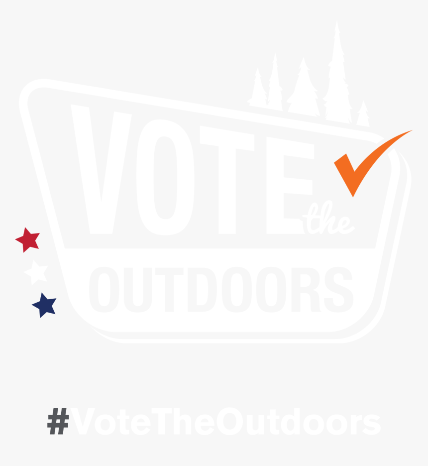 Vote The Outdoors, HD Png Download, Free Download