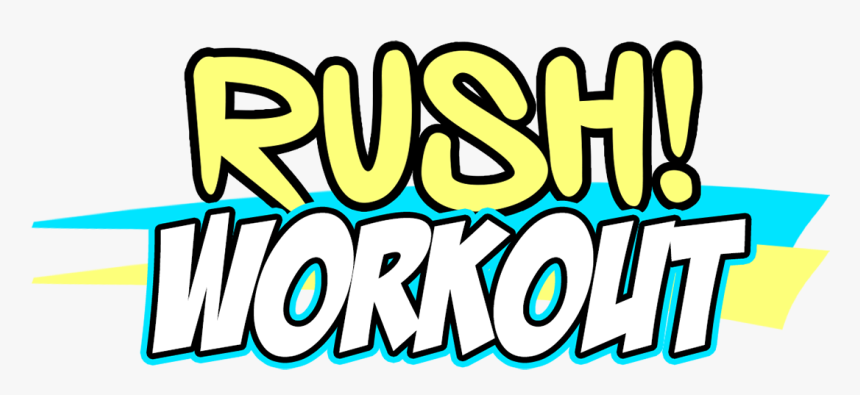 Picture - Rush Workout, HD Png Download, Free Download
