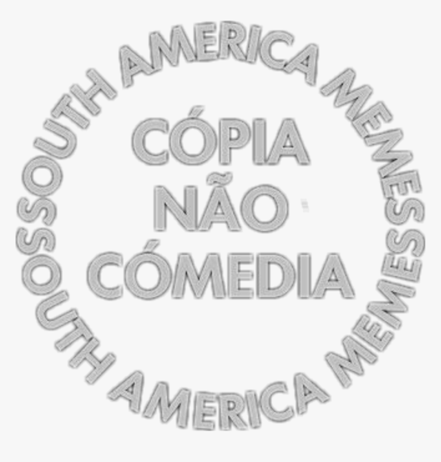 Clip Art Memes South American Memes - Selo South America Memes Png, Transparent Png, Free Download