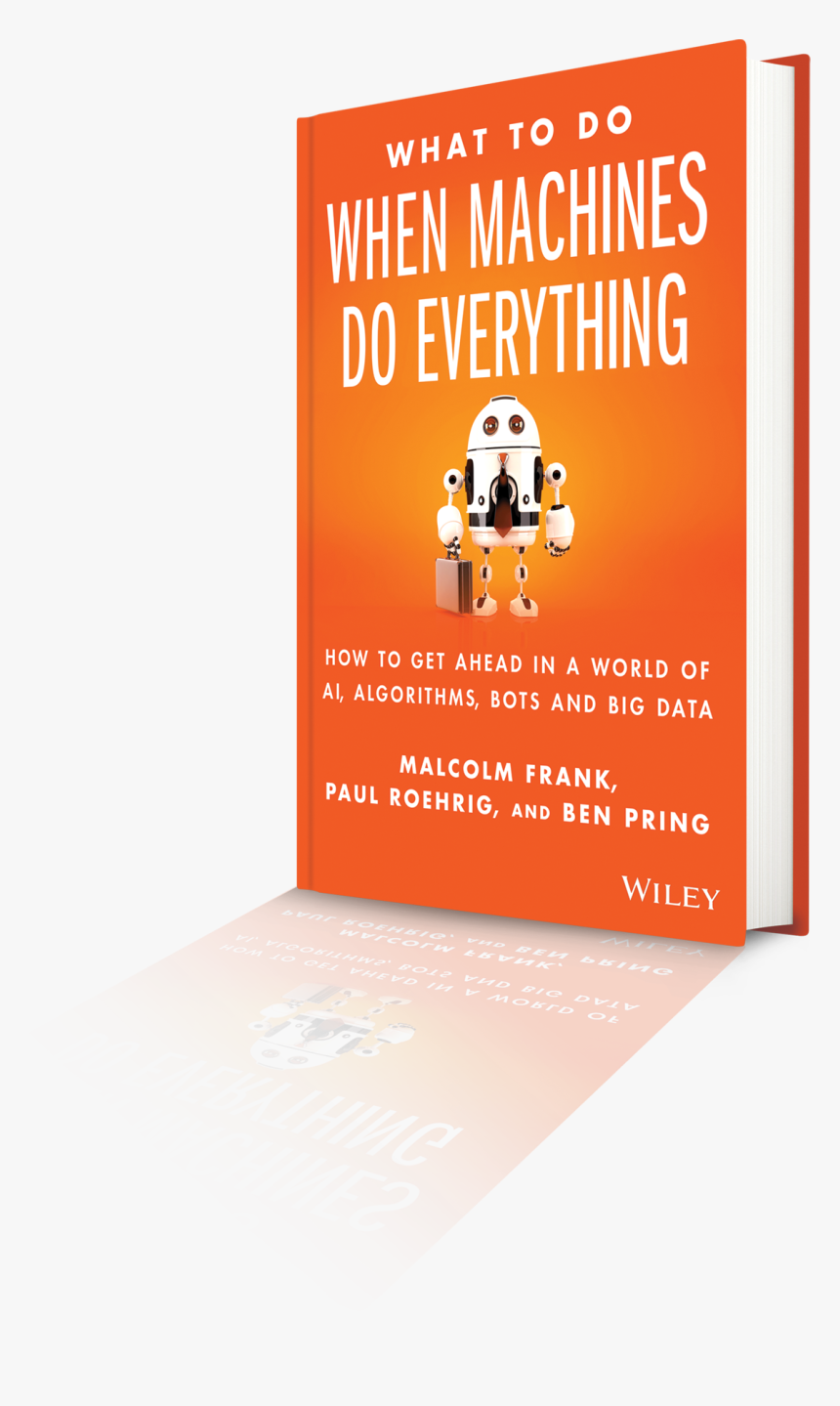 Do When Machines Do Everything, HD Png Download, Free Download