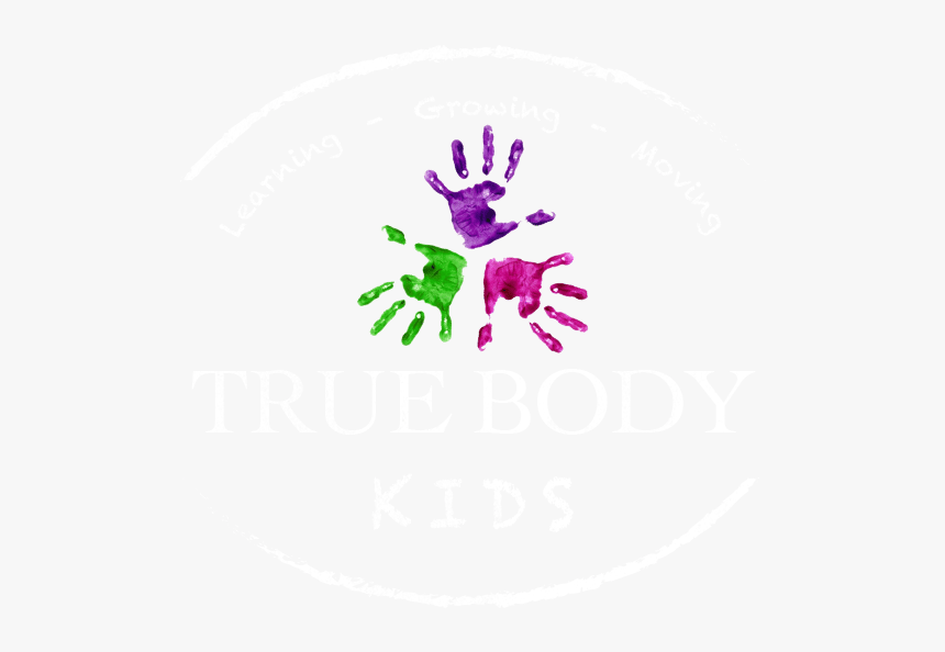 Be True Today - Hand Prints, HD Png Download, Free Download