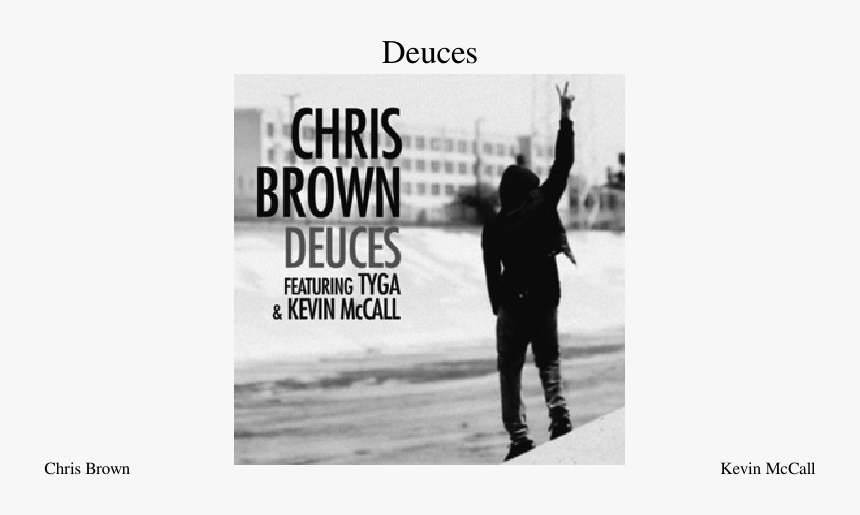 Deuces Chris Brown Album Cover, HD Png Download, Free Download