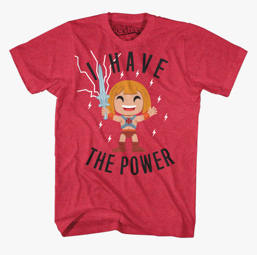 He Man I Have The Power Masters Of The Universe T Shirt - Brookly Nine Nine Merchandise, HD Png Download, Free Download