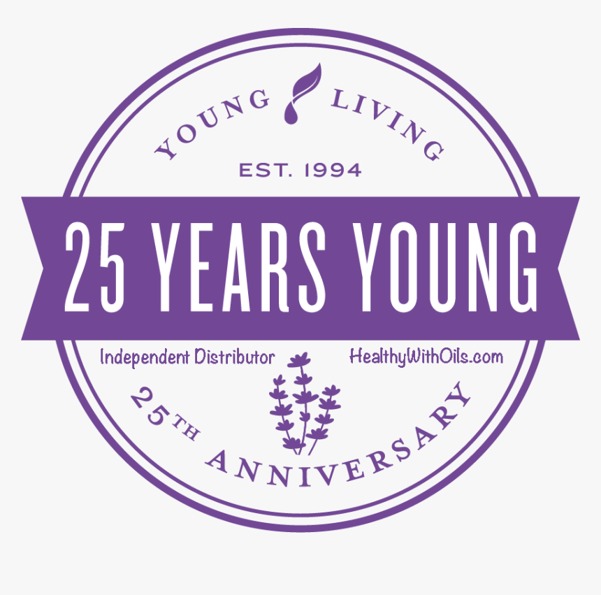 Personalize Your Own Young Living Tee Shirt W/ Your - Young Living 25 Years Young, HD Png Download, Free Download