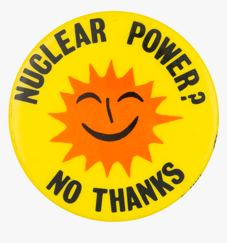 Nuclear Power No Thanks Smileys Button Museum - Therapeutic Paws Of Canada, HD Png Download, Free Download