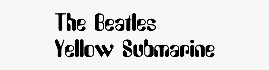 Beatles Yellow Submarine Font, HD Png Download, Free Download