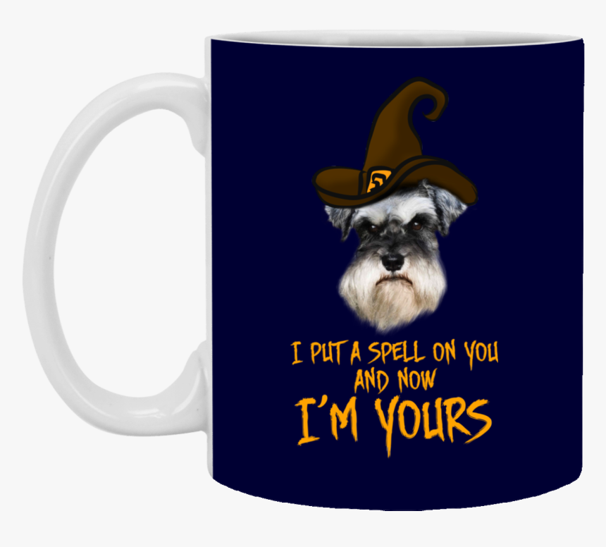 I Put A Spell On You Schnauzer Mug - Mug, HD Png Download, Free Download