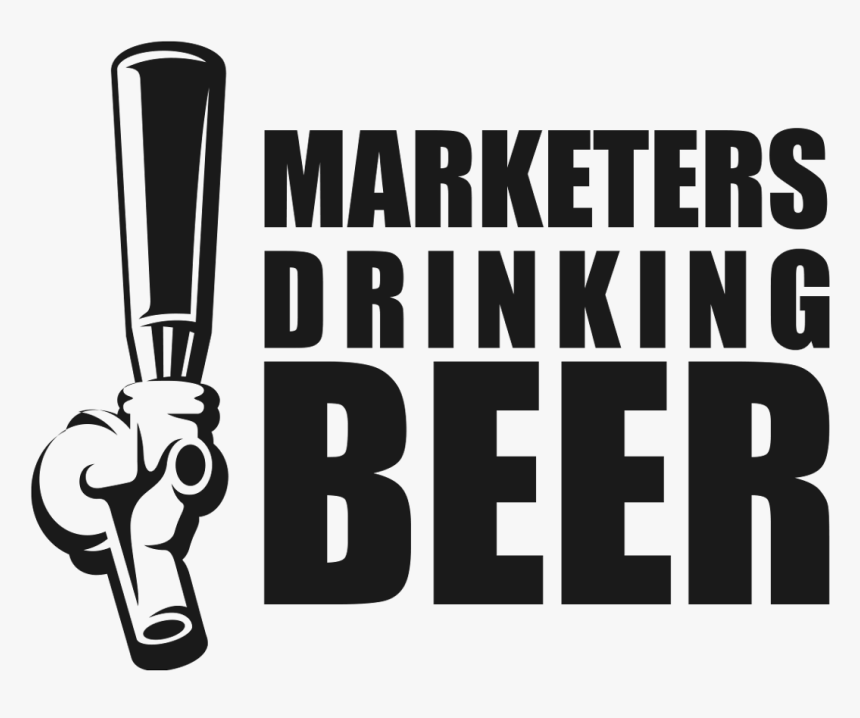 Marketers Drinking Beer - Poster, HD Png Download, Free Download