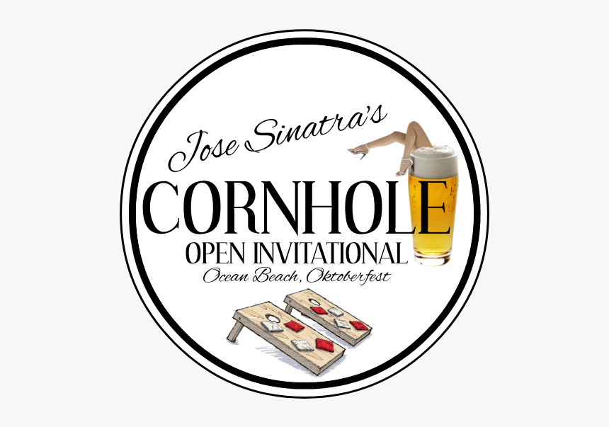 Jose Sinatra"s Cornhole Open - Bottle, HD Png Download, Free Download