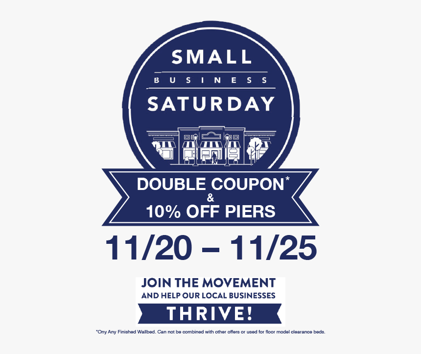 Small Business Saturday Wallbeds N More - Shop Local Small Business Saturday, HD Png Download, Free Download