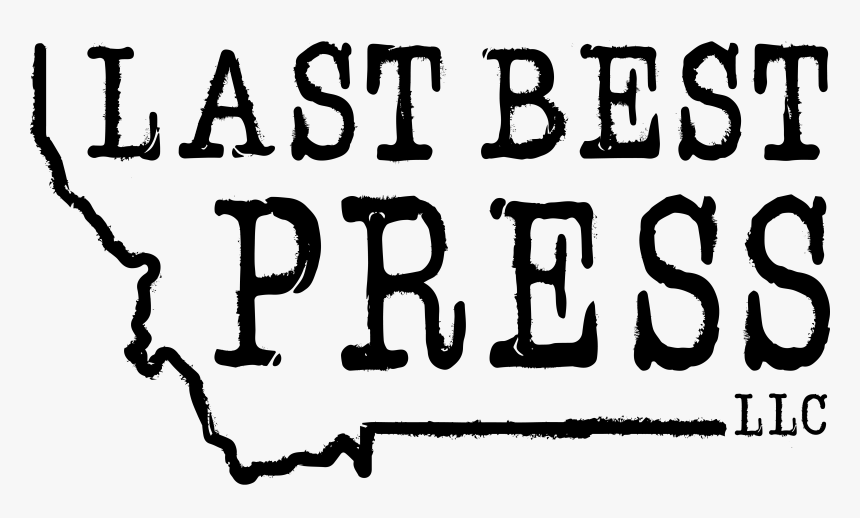 Last Best Press - Calligraphy, HD Png Download, Free Download