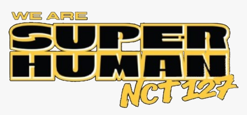 #nct #superhuman #nct127 #comeback2019 #nctcomeback - Nct 127 Superhuman Logo Png, Transparent Png, Free Download