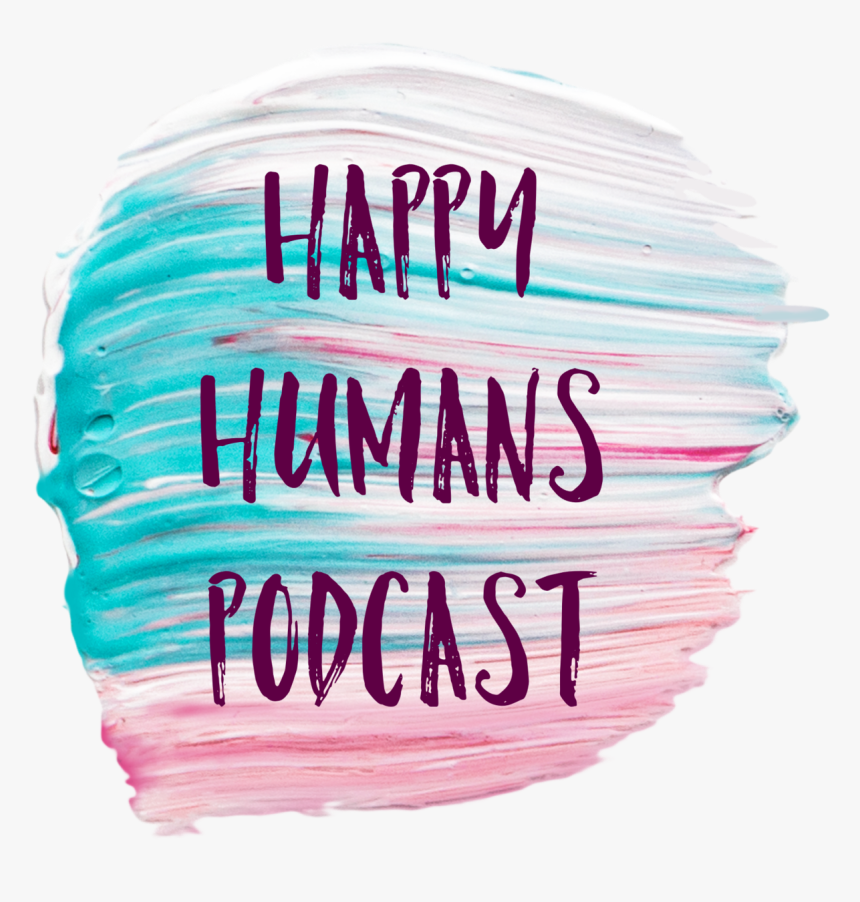 Happy Humans Podcast On Apple Podcasts - Paper, HD Png Download, Free Download