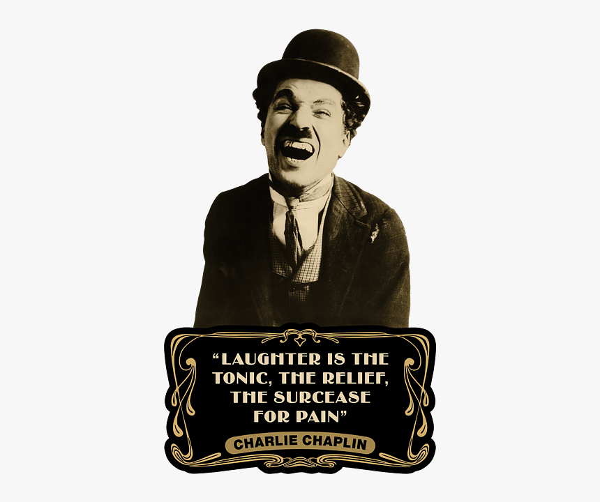 Charlie Chaplin Laughing Quotes, HD Png Download, Free Download