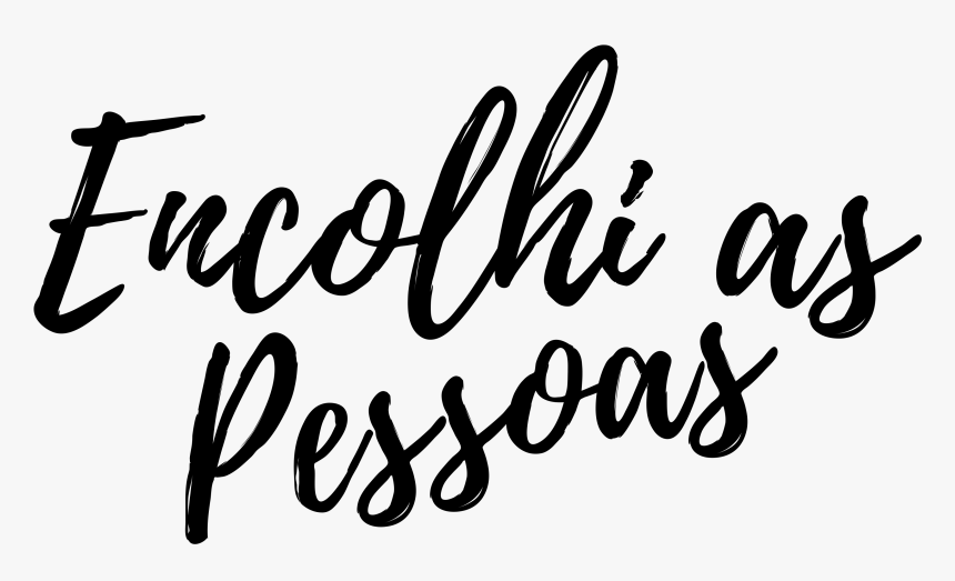 Transparent Pessoas Png - Calligraphy, Png Download, Free Download