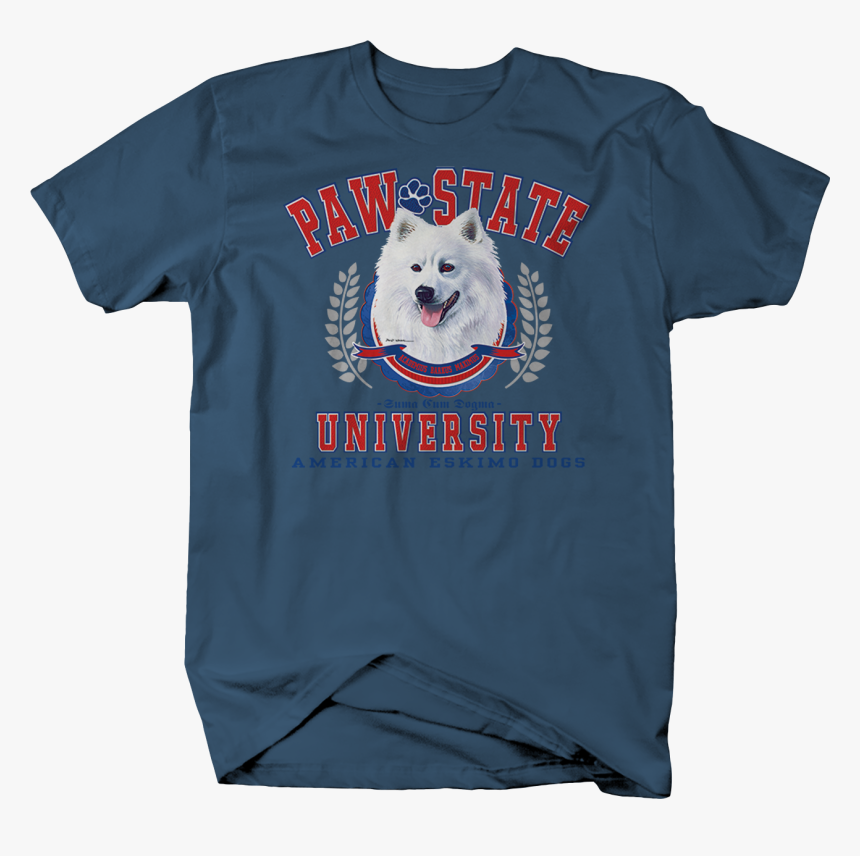 Paw State University American Eskimo Dogs Animal Lover - T-shirt, HD Png Download, Free Download