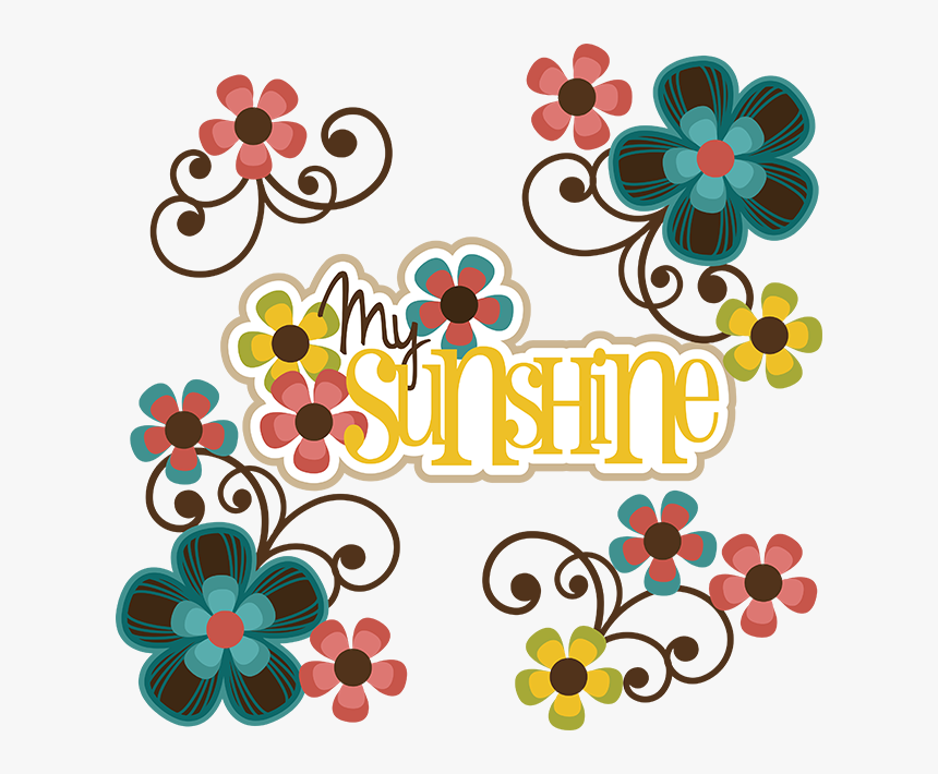 Transparent You Are My Sunshine Clipart, HD Png Download, Free Download