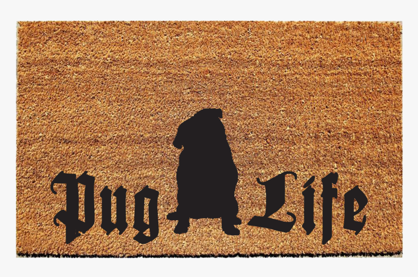 Pug Life Doormat - Shadow, HD Png Download, Free Download