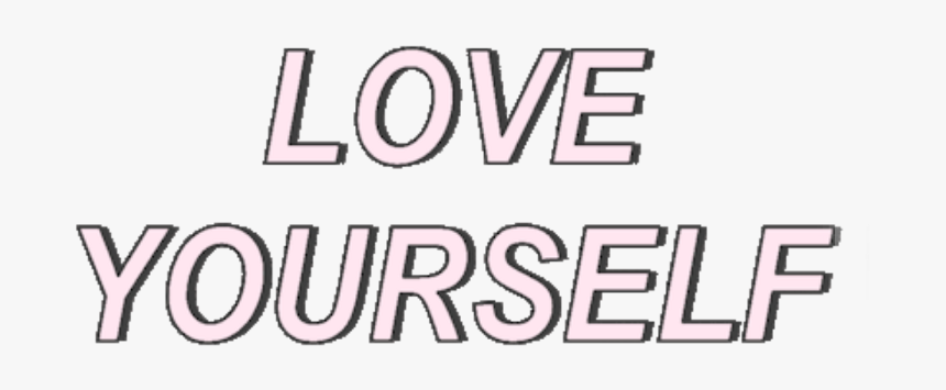 Text Love Yourself - Love Yourself No Background, HD Png Download, Free Download