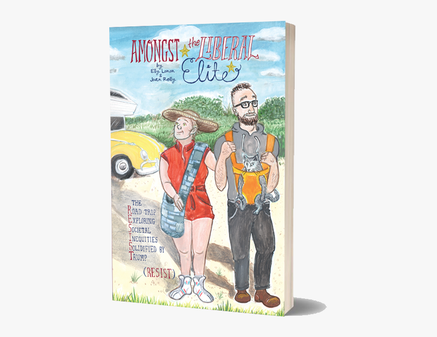 Amongst The Liberal Elite: The Road Trip Exploring, HD Png Download, Free Download