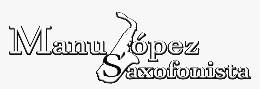 Manu López Saxofonísta - Calligraphy, HD Png Download, Free Download