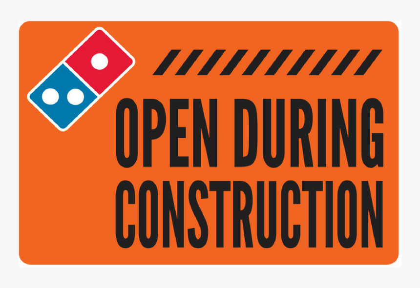 "open During Construction - Sign, HD Png Download, Free Download