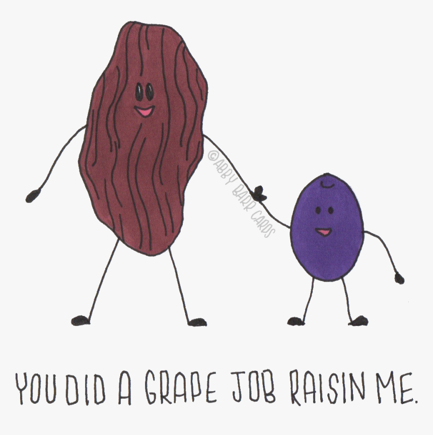 Grape Job Raisin Me, HD Png Download, Free Download
