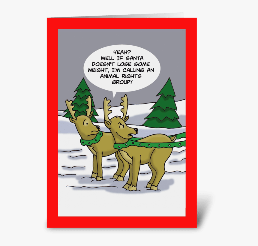 If Santa Doesn"t Lose Weight Greeting Card - Cartoon, HD Png Download, Free Download